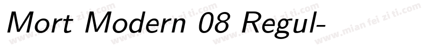 Mort Modern 08 Regul字体转换